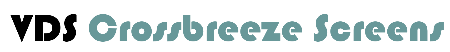 VDS Crossbreeze Screens